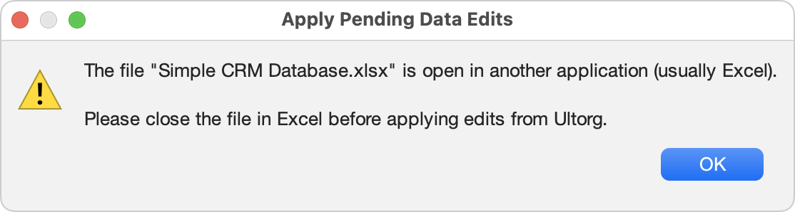 The warning that appears if attempting to write changes from Ultorg to an Excel file while the same file is already open in Excel.