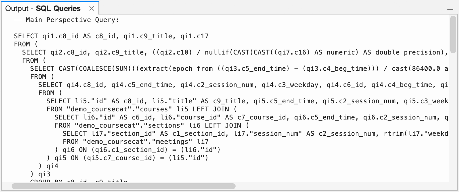 The output tab that shows generated SQL queries for diagnostic purposes.