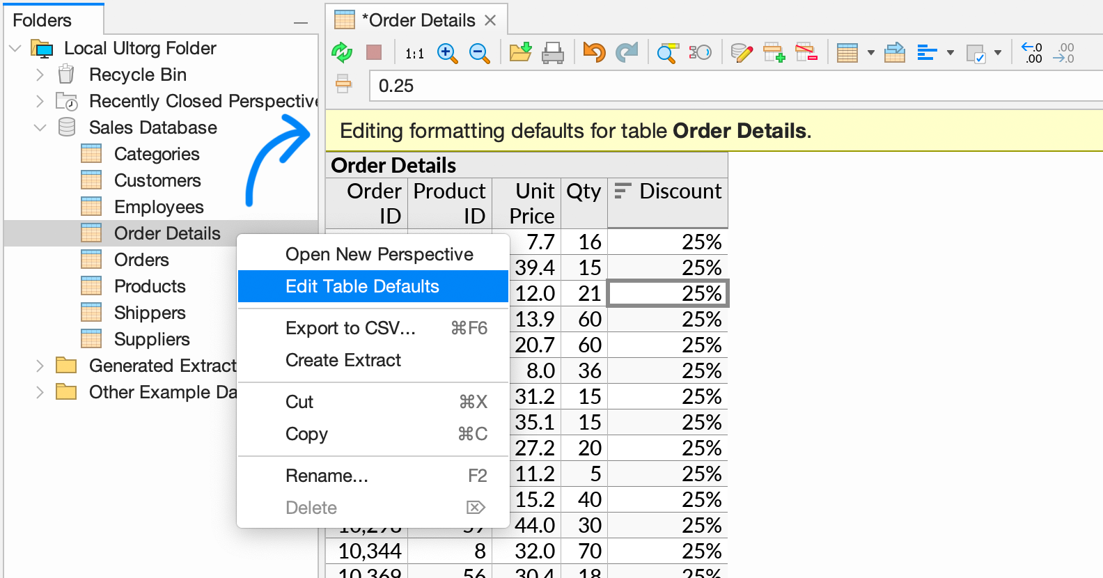 The Edit Table Defaults action, and the open template perspective for the selected table.